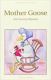 Mother Goose. Old Nursery Rhymes