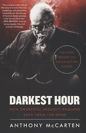 Darkest Hour How Churchill Brought England Back from the Brink (м) McCarten