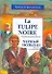 Черный тюльпан. La Tulipe noire: По книге а. Дюма. Адаптированное чтение на французском языке - 0