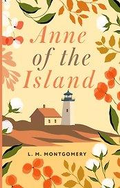 Anne of the Island = Аня с острова Принца Эдуарда