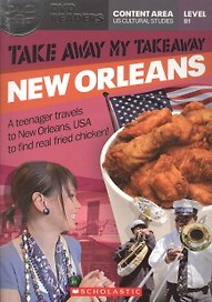 Take Away My Takeaway: New Orleans. Level B1 (+DVD)