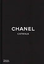 Chanel Catwalk: The Complete Collections