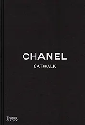 Chanel Catwalk: The Complete Collections