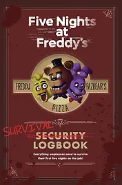 Five Nights at Freddys. Survival Logbook
