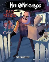 HelloNeighbor. Bad Blood
