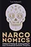 Narconomics: Преступный синдикат как успешная бизнес-модель - 0