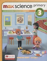Max Science primary. Discovering through Enquiry. Student Book 3