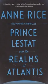Prince Lestat and the Realms of Atlantis