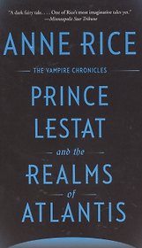 Prince Lestat and the Realms of Atlantis