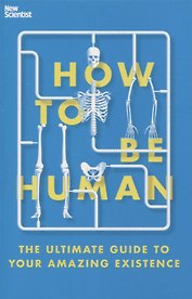 How to Be Human