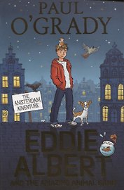 Eddie Albert and the Amazing Animal Gang: The Amsterdam Adventure