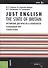 Just English. The State of Britain. Английский язык для юристов и политологов. Углубленный курс - 0