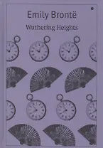 Wuthering Heights : роман (на английском языке)
