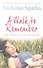 Walk to remember, Sparks, Nicholas - 0