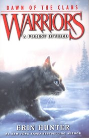 Warriors: Dawn of the Clans #5: A Forest Divided