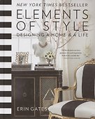 Elements of Style. Designing a Home & a Life - 0
