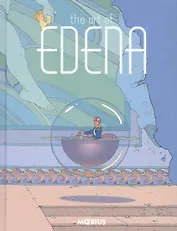 Moebius Library: The Art Of Edena