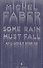 Some Rain Must Fall and Other Stories - 0