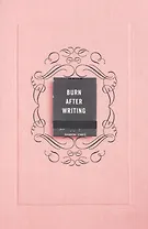 Burn After Writing
