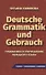 Grammatik Und Gebrauch. Грамматика и употребление немецкого языка - 0