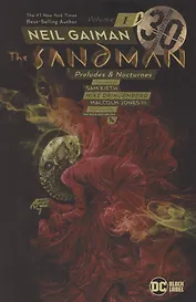 The Sandman. Volume 1. 30th Anniversary Edition. Preludes and Nocturnes