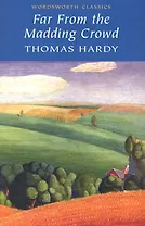 Far from the Madding Crowd, Hardy, T.