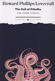 The Call of Cthulhu and Other Stories