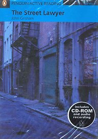 The Street Lawyer. Level 4 / (+2CD) (мягк) (Penguin Active Reading) (Includes CD-ROM and audio recording). Grisham J. (Британия ИЛТ)