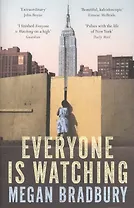 Everyone is Watching