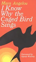 I Know Why Caged Bird Sings