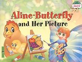 Бабочка Алина и ее картина. = Aline-Butterfly and Her Picture / на английском языке - 1