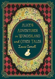 Alice's Adventures in Wonderland and Other Tales (Lewis Carroll) Приключение Алисы в стране чудес (Льюис Кэрролл) /Книги на английском языке