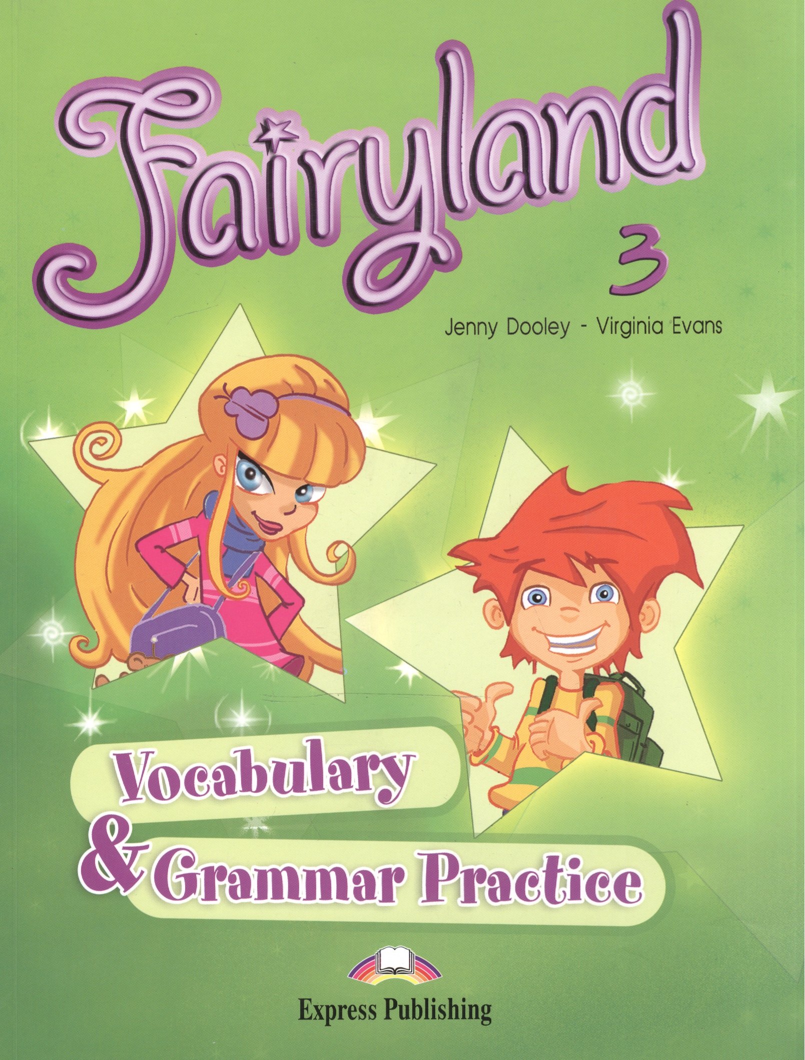 

Fairyland 3. Vocabulary and Grammar Practice