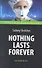 Nothing Lasts Forever = Ничто не вечно : книга для чтения на аглийском языке - 1