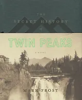 The Secret History of Twin Peaks (манжета) Frost