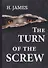The Turn of the Screw = Поворот винта: на англ.яз. James H. - 0