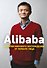 Alibaba. История мирового восхождения - 0