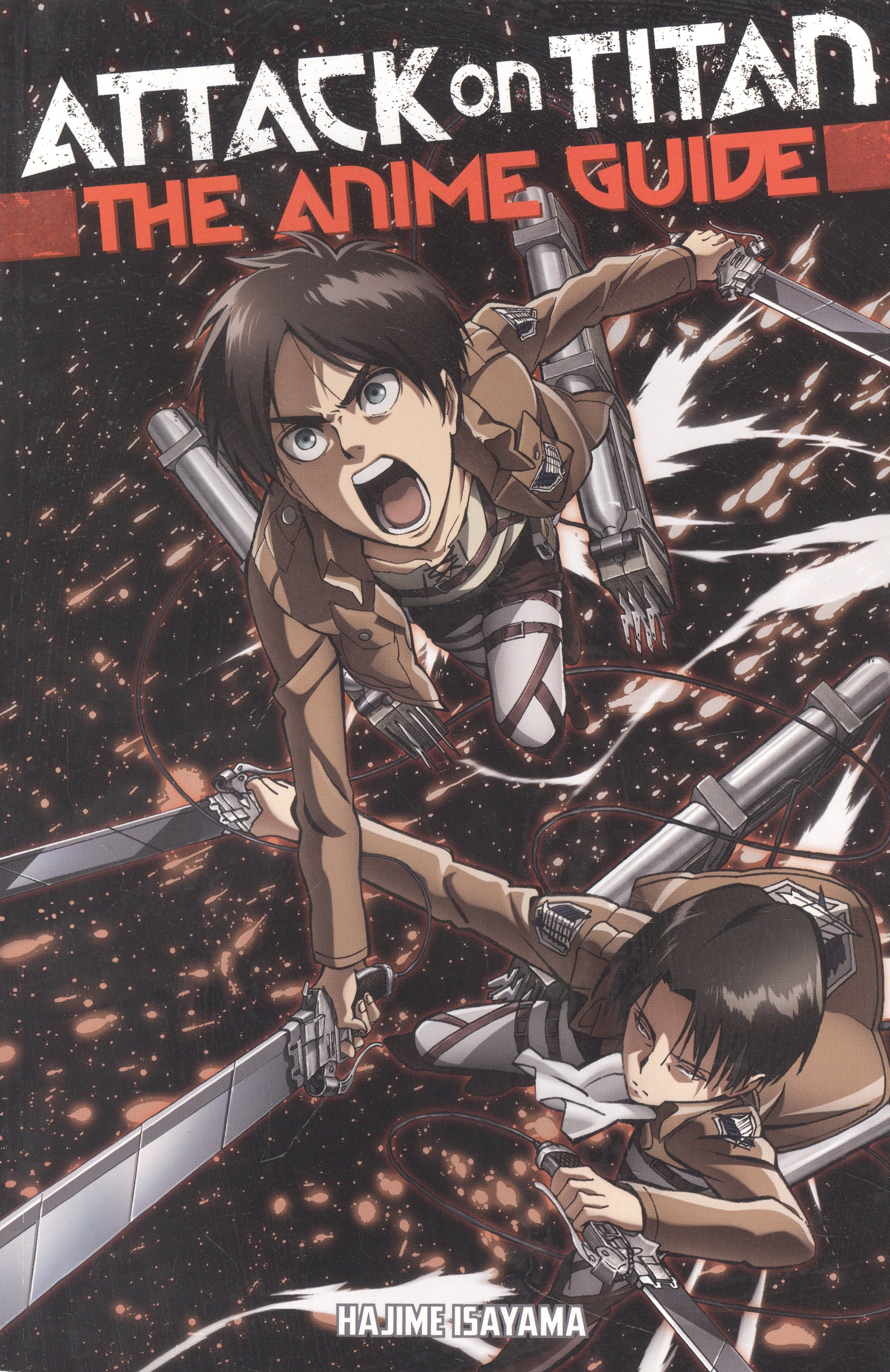 

Attack on Titan: The Anime Guide