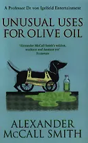 Unusual Uses For Olive Oil