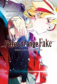 Fate/strange Fake. Судьба/Странная подделка. Том 2. Ранобэ