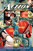 Супермен. Action Comics. Книга 3. Конец времен