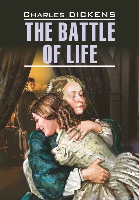 

Битва жизни / The Battle of Life. Книги в оригинале на английском языке