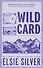 Wild Card (Elsie Silver) Темная лошадка (Элси Сильвер) /Книги на английском языке - 0