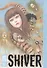 Shiver: Junji Ito Selected Stories - 0