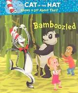 The Cat in the Hat Knows a Lot About That! Bamboozled / (мягк). Rabe T. (ВБС Логистик)