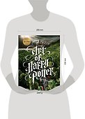 The Art of Harry Potter Артубук по Гарри Поттеру/ Книги на английском языке - 2