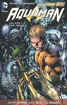 Aquaman Vol. 1: The Trench (The New 52)