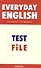 Everyday English. Test File. / (Рабочая тетрадь к учебнику Everyday English) - 0