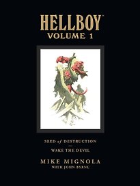 Hellboy Library Volume 1: Seed of Destruction and Wake the Devil Хеллбой Том 1: Семя разрушения и Пробуждение дьявола / Книги на английском языке