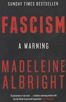Fascism: A Warning